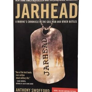 Jarhead : A Marine's Chronicle of the Gulf War and Other Battles by Anthony...